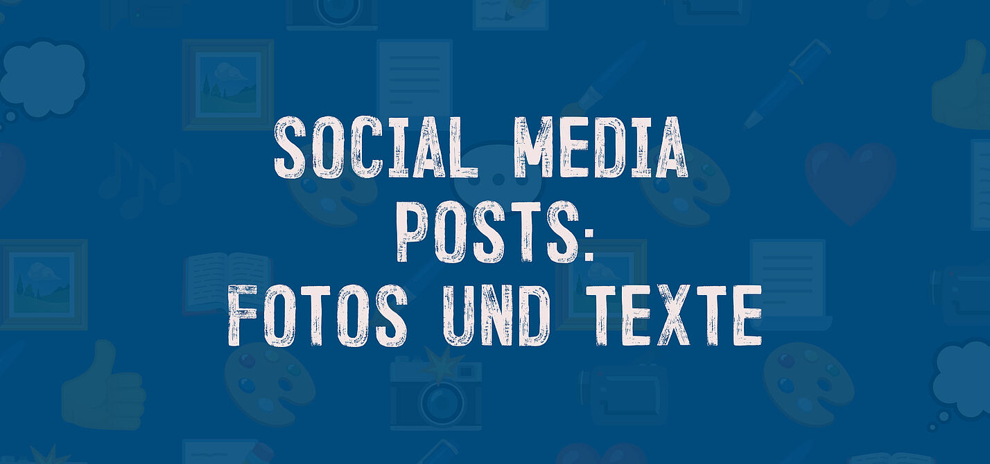 Header_Posts Social Media Posts: Fotos und Texte